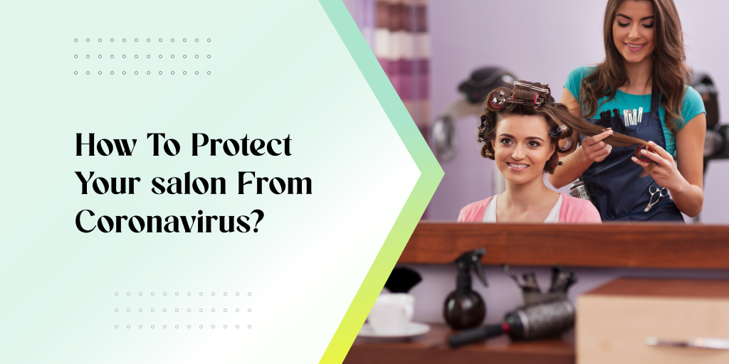 How To Protect Your Salon From Coronavirus