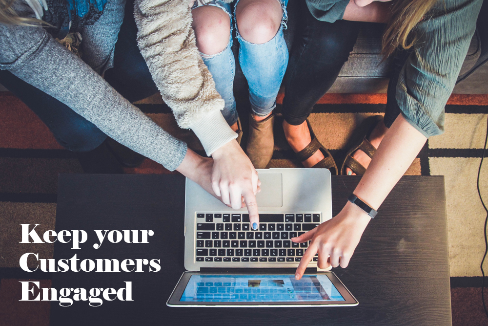 Keep your customers happy