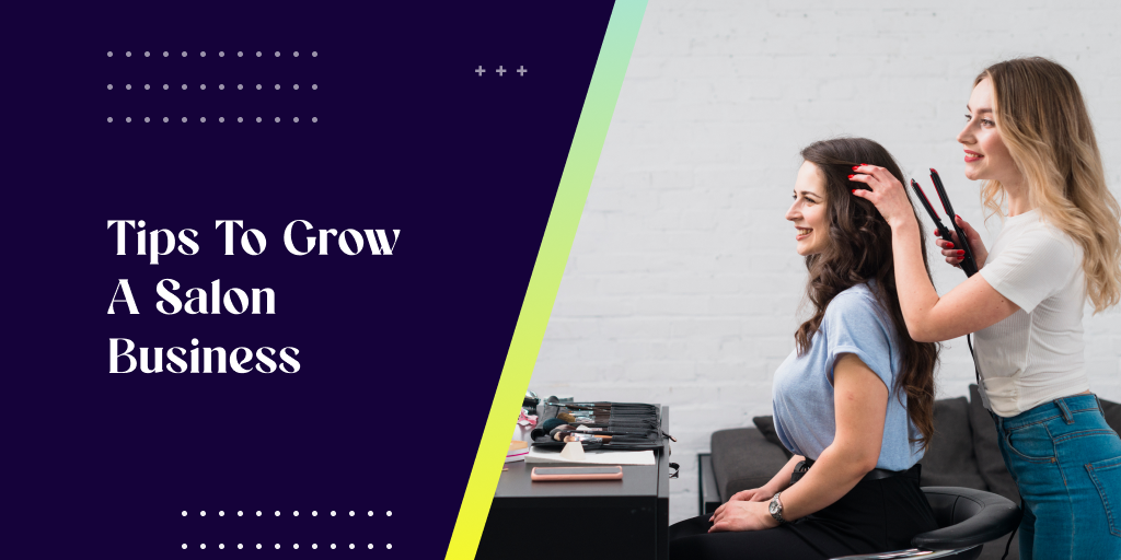 How You Can Grow Salon Business?