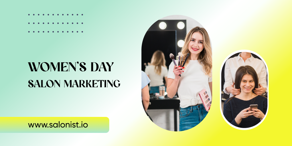 Women’s Day Salon Marketing Strategies to Level Up Your Salon Game